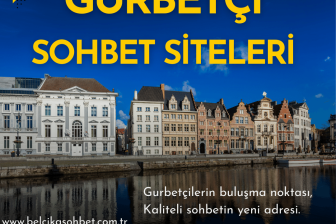 Gurbetçi Sohbet Siteleri