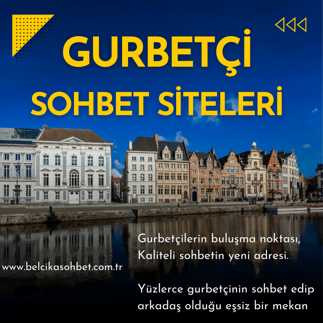 Gurbetçi Sohbet Siteleri